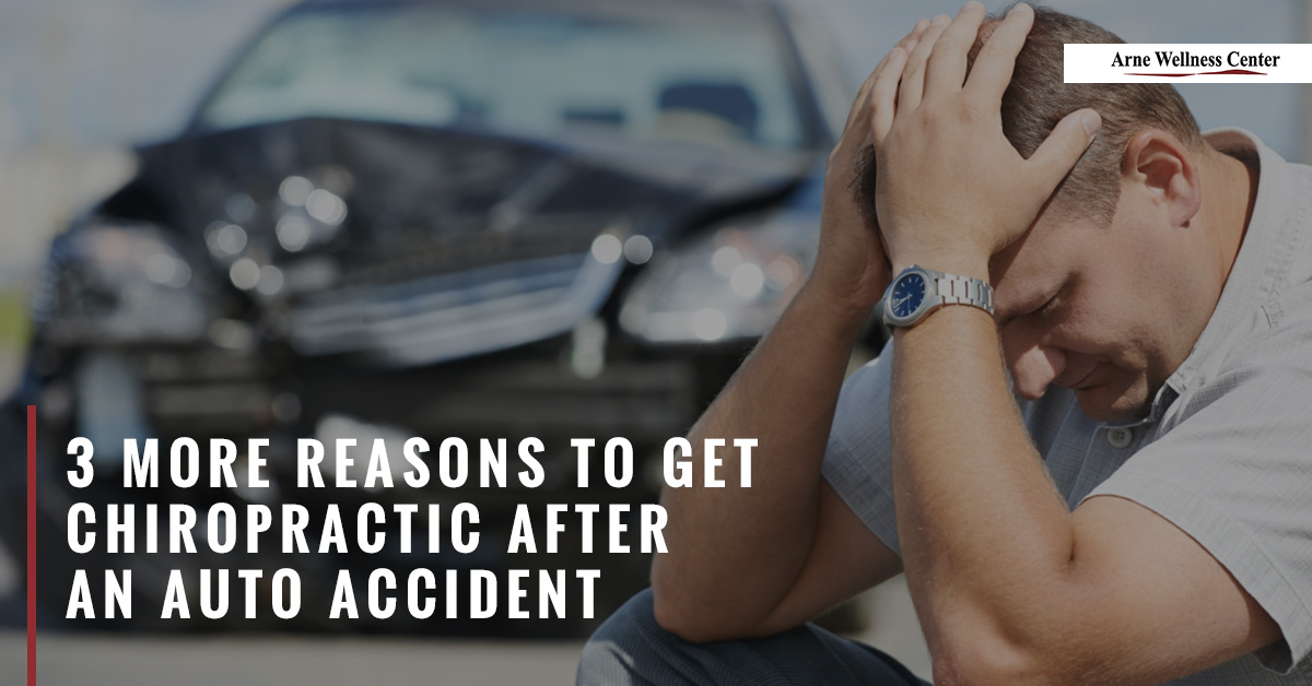 BlogBeauty-ArneChiro-3-More-Reasons-to-Get-Chiropractic-After-an-Auto-Accident-5a31983c0815e