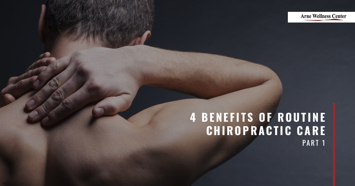 4-Benefits-of-Routine-Chiropractic-Care-Part-1-5c6ecbaf4147e