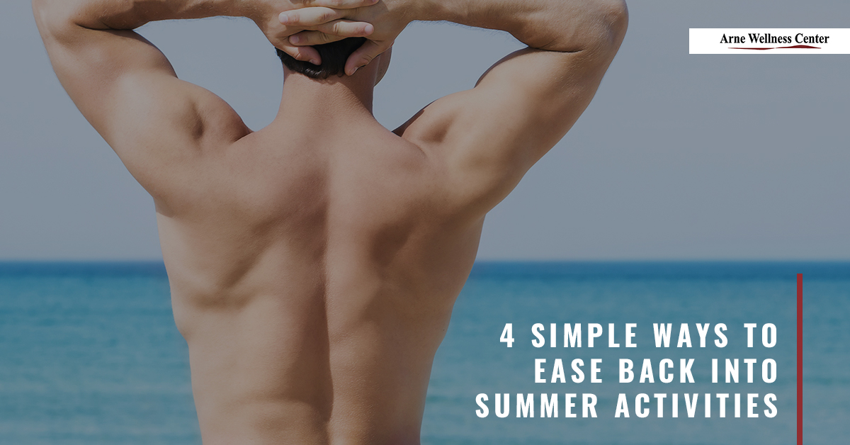 4-Simple-Ways-to-Ease-Back-Into-Summer-Activities-5cd598e53127a